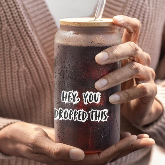 Hey You Dropped This Frosted Glass Tumbler, 16oz, Funny Rude Gift, Sarcastic - Picture 4 of 5